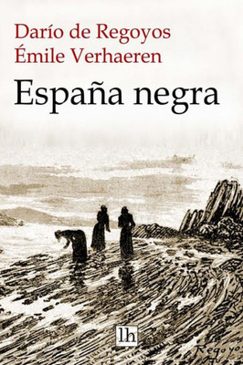 Espana Negra (Spanish Edition)