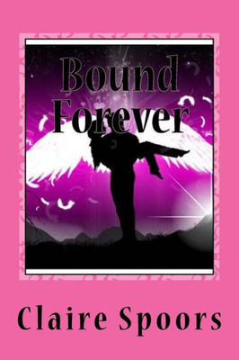 Bound Forever (Bound Angel)