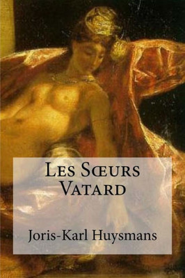 Les Sceurs Vatard (French Edition)