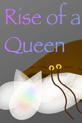 Rise Of A Queen (Dragons In The Sky)