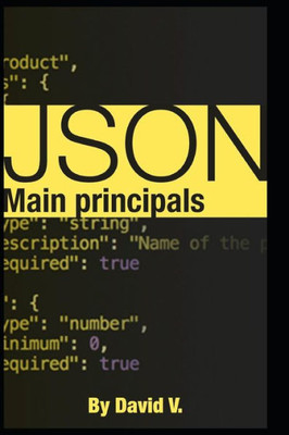 Json: Main Principals