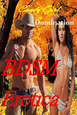 Bdsm Erotica: Domination (Male Domination Series)