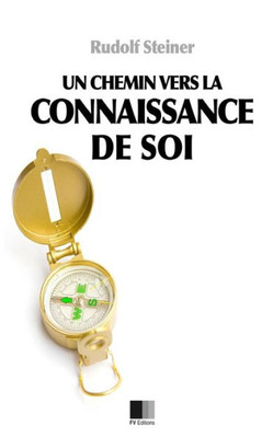 Un Chemin Vers La Connaissance De Soi (French Edition)