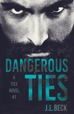 Dangerous Ties (A Ties Novel)