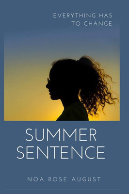 Summer Sentence (The Silke Series)