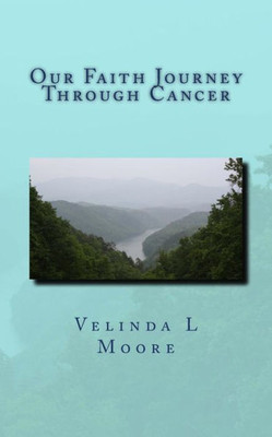 Our Faith Journey Through Cancer