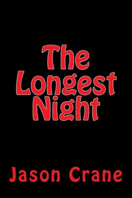 The Longest Night