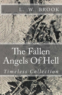 The Fallen Angels Of Hell: Timeless Collection