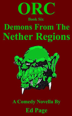 Orc: Demons From The Nether Regions