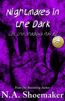 Let The Shadows Play (Nightmares In The Dark)