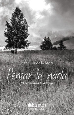 Pensar La Nada (Spanish Edition)