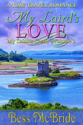 My Laird'S Love (My Laird'S Castle)