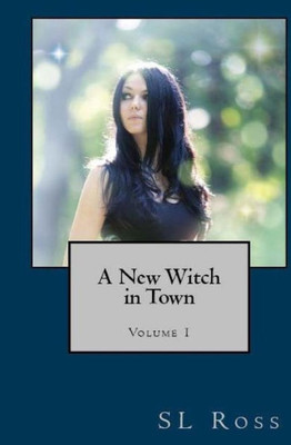 Avery Snow: A New Witch In Town (Paranormal)