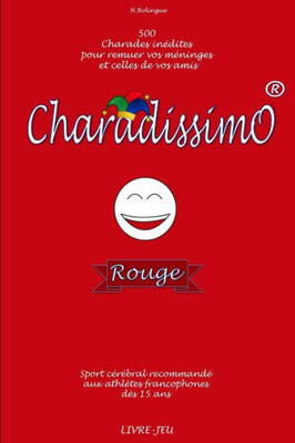 Charadissimo Rouge (French Edition)