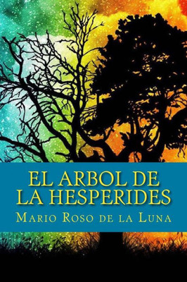 El Arbol De La Hesperides (Spanish Edition)