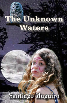 The Unknown Waters (Chronicles Of Breasal)