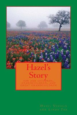 Hazel'S Story