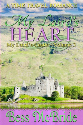 My Laird'S Heart (My Laird'S Castle)