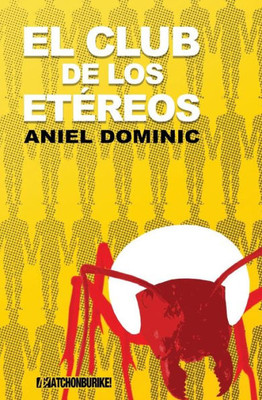 El Club De Los Etereos (Spanish Edition)