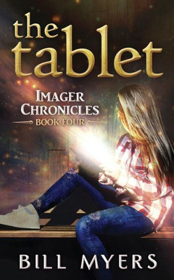 The Tablet (Imager Chronicles) (Volume 4)
