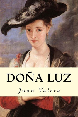 Doña Luz (Spanish Edition)