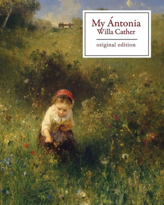 My Àntonia (Original Edition)
