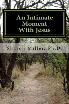 An Intimate Moment With Jesus