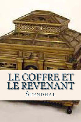 Le Coffre Et Le Revenant (French Edition)