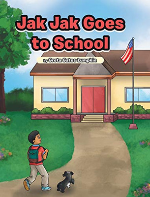 Jak Jak Goes to School - Hardcover