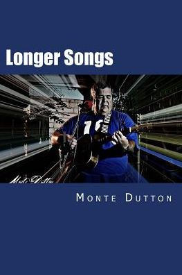 Longer Songs: A Collection Of Short Stories