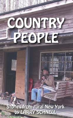 Country People: Stories From Rural New York