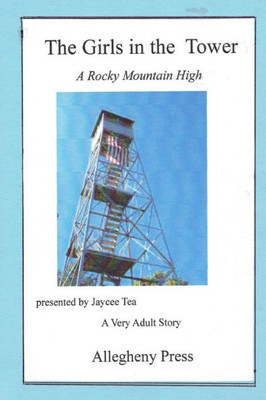 The Girls In The Tower: A Rocky Mountain High
