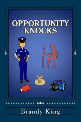 Opportunity Knocks