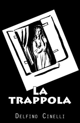 La Trappola (Italian Edition)