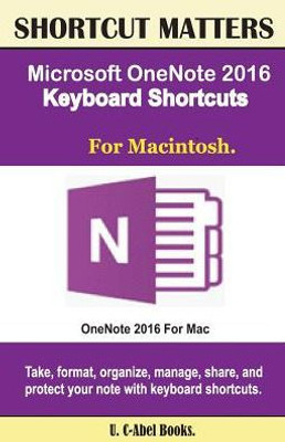 Microsoft Onenote 2016 Keyboard Shortcuts For Macintosh (Shortcut Matters)