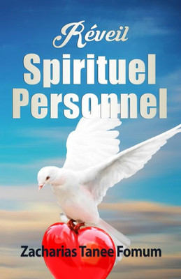 Réveil Spirituel Personnel (Aides Pratiques Pour Les Vainqueurs) (French Edition)