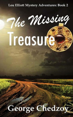 The Missing Treasure (Lou Elliott Mystery Adventures)