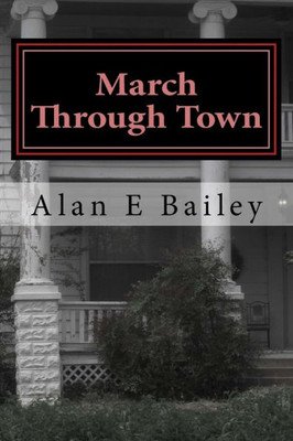 March Through Town: A Midtown Murder Mystery