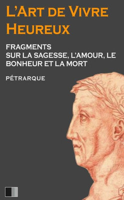 L'Art De Vivre Heureux (French Edition)