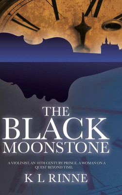 The Black Moonstone: A Novel