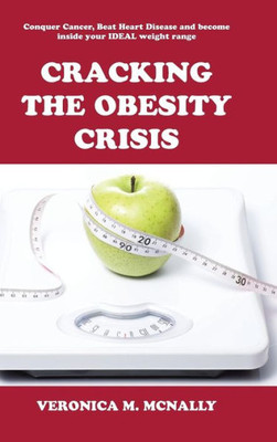 Cracking The Obesity Crisis