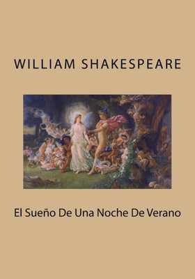 El Sueno De Una Noche De Verano (Spanish Edition)