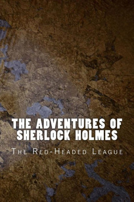 The Adventures Of Sherlock Holmes: The Red-Headed League (Classic)