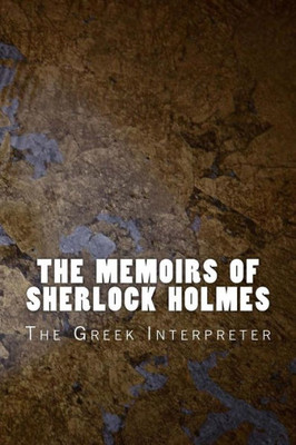 The Memoirs Of Sherlock Holmes: The Greek Interpreter (Sherlock 1894)