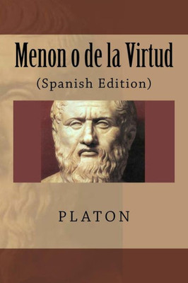 Menon O De La Virtud (Spanish Edition)