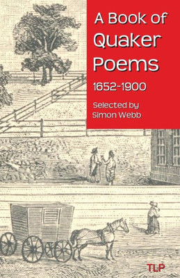 A Book Of Quaker Poems 1652-1900
