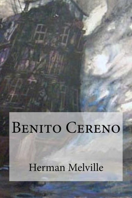 Benito Cereno (French Edition)