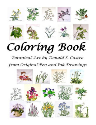 Botanical Art Coloring Book: Fine Art From Original Pen & Ink Drawings