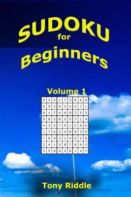 Sudoku For Beginners: 242 Easy Sudoku Puzzles (Brain Teasers) (Volume 1)