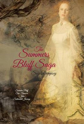 The Summers Bluff Saga